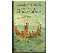 La bahía del último aliento