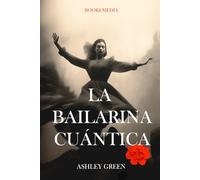 La Bailarina Cuántica: ¿Quién es ella y dónde se encuentra?