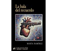 La bala del recuerdo