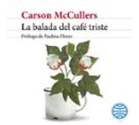 La Balada Del Café Triste (audiolibro)
