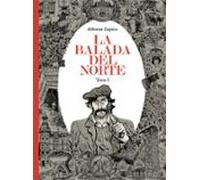 La Balada Del Norte. Tomo 1