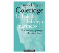 La balada del viejo marinero | Samuel Taylor Coleridge, Jaime Siles