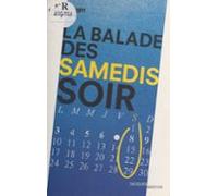 La Balade Des Samedis Soirs (ebook)