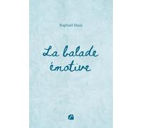 La balade émotive