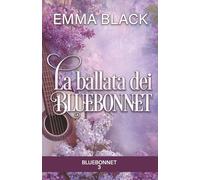 La ballata dei bluebonnet: Bluebonnet 3