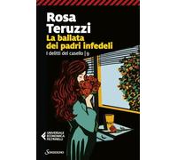 La ballata dei padri infedeli (Universale economica Feltrinelli)