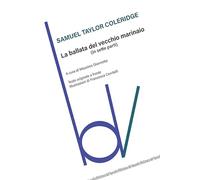 La ballata del vecchio marinaio. Testo inglese a fronte. Ediz. illustrata (Biblioteca del vascello)