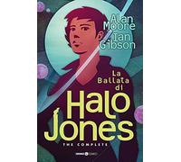 La ballata di Halo Jones. Complete edition (Cosmo comics)