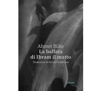 La ballata di Ibram il matto (Azzurra)