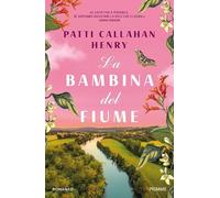 La bambina del fiume (Storica)