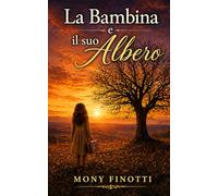 La Bambina e il suo Albero