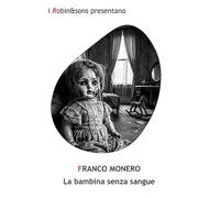 La bambina senza sangue (Robin&sons)