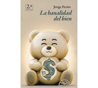 La banalidad del bien: 348 (Voces / Literatura)