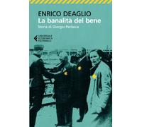 La banalità del bene (Universale economica)
