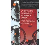 La Banca En Desarrollo En America Latina