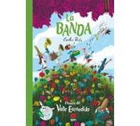 La banda (Cuentos del Valle escondido)