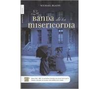 La Banda De La Misericordia/The Midnight Band of Mercy