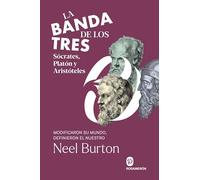 La Banda De Los Tres. Sócrates Platón Y Aristóteles