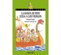La Banda De Pepo Juega A Los Vikingos (el Duende Verde)