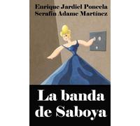 La banda de Saboya: 18 (Comedias de Enrique Jardiel Poncela)