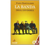 La banda degli invisibili (Tascabili e/o)