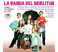 La Banda Del Mirliton - Todos sus éxitos en TVE