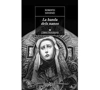 La banda dels nanos: 38 (Llibres Anagrama)