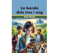 La Banda Dels Tres I Mig
