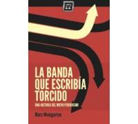 La Banda Que Escribia Torcido