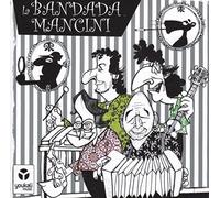 La Bandada Mancini - La Bandada Mancini