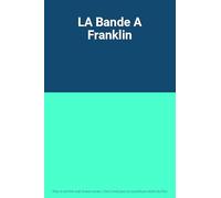 LA BANDE A FRANKLIN