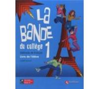 la bande du college 1. livre l eleve ed10 (ed. secundaria)