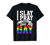 La bandera arcoíris del orgullo gay LGBTQ «I Slay, Pray and I Love» Camiseta
