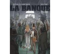 La Banque - Tome 1 - 1815-1848 - Première Génération - L'Initié de Waterloo (La Banque, 1)