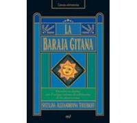 La Baraja Gitana: Descubra Su Destino Con El Antiguo Sistema De A Divi