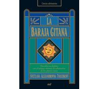 LA BARAJA GITANA: DESCUBRA SU DESTINO CON EL ANTIGUO SISTEMA DE A DIVINACION DE LOS GITANOS RUSOS by SVETLANA ALEXANDROVNA # TOUCHKOFF (2000-01-01)