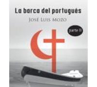 La Barca Del Portugués Tomo Ii (ebook)
