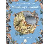 La Bardissa Secreta. Muntanya amunt! (Blackie Little)