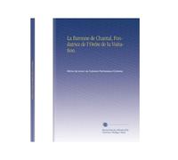La Baronne de Chantal, Fondatrice de l'Ordre de la Visitation.