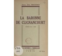 La Baronne De Clignancourt (ebook)