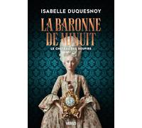 La Baronne de minuit: Le Château des soupirs, livre 2