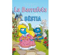 La Barrufeta I La Bèstia: 2 (Barrufets Kids)