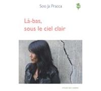 Là-bas Sous Le Ciel Clair (ebook)