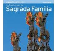 La Basilica De La Sagrada Familia (nederlands)