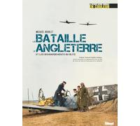 La bataille d'Angleterre et les bombardements du Blitz