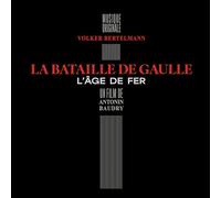 La Bataille de Gaulle : l'Âge de Fer [Vinilo]
