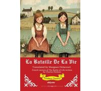 La bataille de la vie French Translation of The Battle of Life