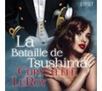 la bataille de tsushima - une nouvelle érotique (audiolibro)