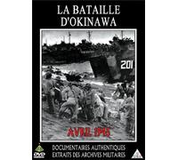 La Bataille d'Okinawa (Avril 1945) [DVD]