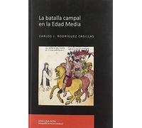 La batalla campal en la Edad Media: 4 (Sine Qva Non)